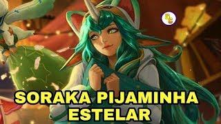  SKIN SORAKA PIJAMINHA ESTELAR LEAGUE OF LEGENDS 2018 LOL