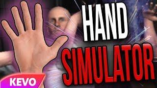 Hand Simulator but wtf is going on