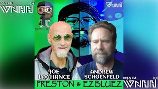 Preston & EZ BlueZ: Andrew Schoenfeld & Joe LaChance