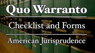 Quo Warranto - Checklist and Forms - AmJur