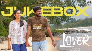 Lover - Jukebox | Manikandan | Sri Gouri Priya | Kanna Ravi | Sean Roldan | Prabhuram Vyas