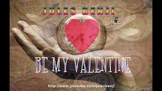 JULES BENJI & DAVE CHARTERS be my valentine SINGLE