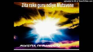 zita rake guru by Takudzwa Mapfurira @ tk studio produced by Takudzwa Mapfurira 0776890122