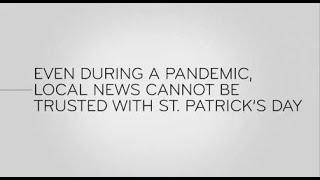 Last Week Tonight - And Now This: Local News and St. Patrick's Day: Pandemic Edition