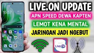 Apn Live.On Tercepat Paling Stabil Speednya Mantab Baner Jaringan Jadi Ngebut