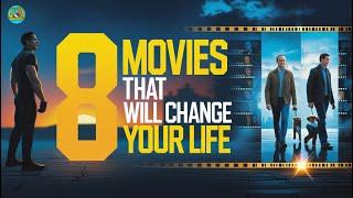 Top 8 Inspirational Movies That Will Change Your Life