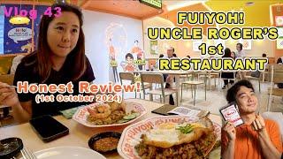 Fuiyoh! It's Uncle Roger Restaurant in OCT 2024 Honest Review as a paying Customer