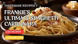 Frankie's Carbo-LOAD of Fun: The Ultimate Spaghetti Carbonara Recipe!