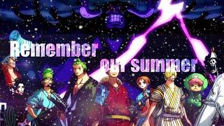 Wano Arc『One Piece AMV』Remember Our Summer (Violin Remix)