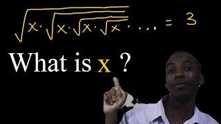 Solve for x in sqrt(x.sqrt(x .sqrt(x). sqrt(x....))) = 3