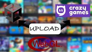 How To Build & Publish Unity WEBGL Game online in CrazyGames - Unity Tutorial