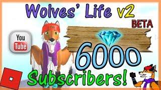 ROBLOX - Wolves' Life v2 BETA - 6000 Subscribers! #51 - HD