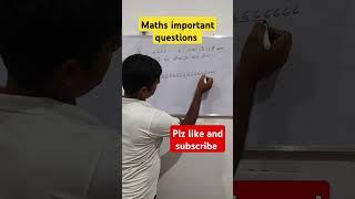 Maths important questions #subscribe #maths #mathshortcuts #viralvideo #mathstricks #education