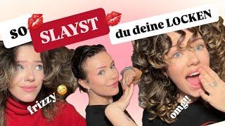 so SLAYST du deine LOCKEN!