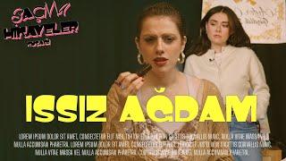 SAÇMA HİKAYELER KUŞAĞI - BÖLÜM 1 / ISSIZ AĞDAM