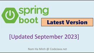 Spring Boot latest version - updated Sept 2023