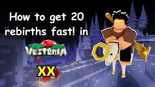 How to get 20 Rebirths in Vesteria FAST & Why