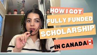 Fully Funded Masters in Canada | How I got it? Scholarship in Canada