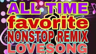 OPM LOVESONG NONSTOP  HITS DISCO REMIX