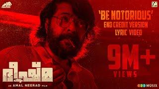 Be Notorious End Credit Version Lyric Video | Bheeshmaparvam | Mammootty |Amal Neerad | Sushin Shyam