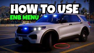 ENB Menu: Everything You Need To Know! - Full Guide (GTAV/FiveM/LSPDFR)