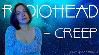 Radiohead - Creep (Ann Ermine кавер на русском) | перевод Radio Tapok