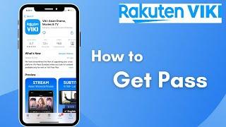 How to Get Viki Pass | Rakuten Viki App Premium