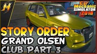 Car Mechanic Simulator 2018 | Story Order 19 | Grand Olsen Club