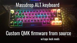 Building custom QMK firmware for the massdrop ALT keyboard from source code.