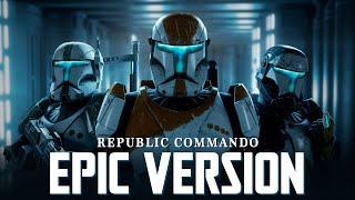 Republic Commando Theme (Vode An) x Clone Army March | EPIC VERSION (Order 66)