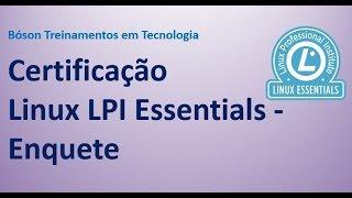 Curso para Certificação LPI Linux Essentials - Enquete