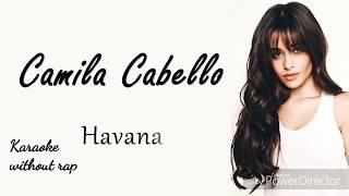 Havana (No rap) karaoke/instrumental Camila Cabello