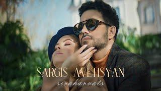 Sargis Avetisyan - Siraharvats (Official Music Video)