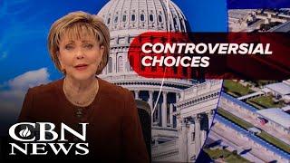 Cabinet Controversies | News on The 700 Club - November 25, 2024