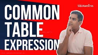 What is a Common Table Expression?