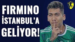 SON DAKİKA | Fenerbahçe Firmino Transferini Bitirdi!