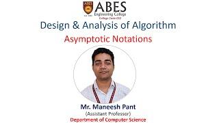 Asymptotic Notations | Design and Analysis of Algorithm (DAA) |ABES Engineering College, Ghaziabad