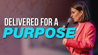 DELIVERED for a PURPOSE | Lana Savchuk