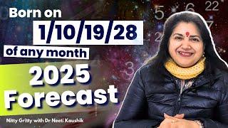 Successful 2025 for People Born on 1/10/19/28
