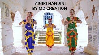 Aigiri Nandini(Dance) by MD CREATION team.