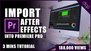 Premiere Pro Import After Effects Composition