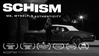 SCHISM - Short Film - (USC & NYU Graduate School Application - ACCEPTED)