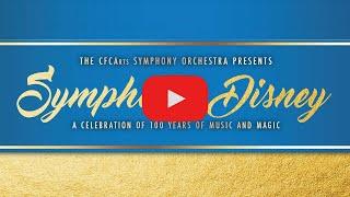 CFCArts Orchestra - Symphonic Disney II