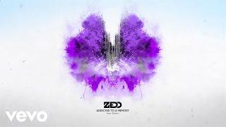 Zedd - Addicted To A Memory ft. Bahari (Official Audio)