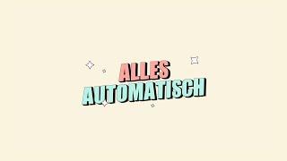 Alles automatisch - Dein YouTube Kanal zum Thema Automatisierung