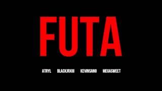 Kevinsano - FUTA ft. Atryl, BlackjrXIII & Megasweet (Parody)
