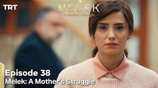 Melek A Mother's Struggle Episode 38