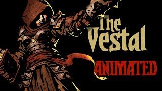 THE VESTAL animated