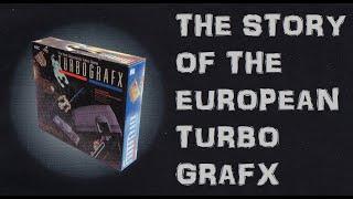 The Story of the European TurboGrafx