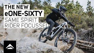 The all new MERIDA eONE-SIXTY - SAME SPIRIT. RIDER FOCUSSED.